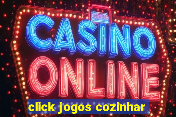 click jogos cozinhar